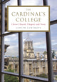 Book cover of: Cardinal's College. By: Judith Curthoys