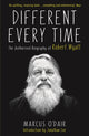Book cover of: Different Every Time. By: O?Dair Marcus