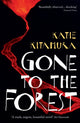 Gone to the Forest