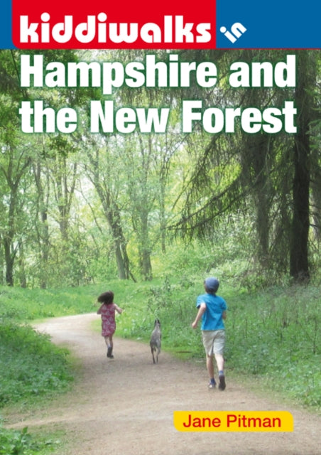 Book cover of: Kiddiwalks in Hampshire and the New Forest
