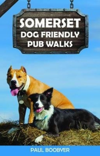 Book cover of: Somerset Dog Friendly Pub Walks