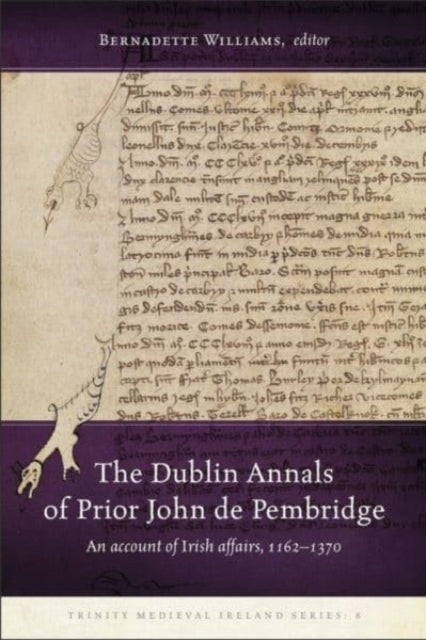Book cover of: Dublin Annals of Prior John de Pembridge. By: Bernadette Williams