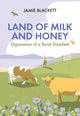 Book cover of: Land of Milk and Honey. By: Jamie Blackett