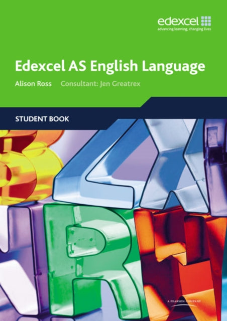 Book cover of: Edexcel AS English Language Student Book