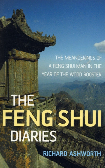 Book cover of: Feng Shui Diaries. By: Richard Ashworth