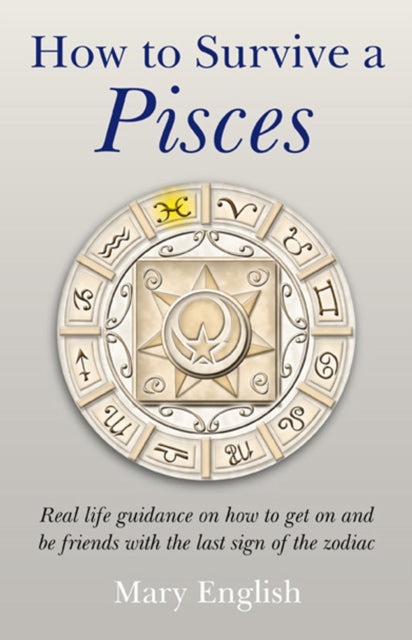 Book cover of: How to Survive a Pisces