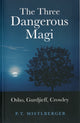 Book cover of: Three Dangerous Magi