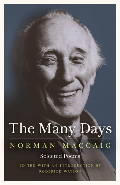 Book cover of: Many Days. By: Norman MacCaig