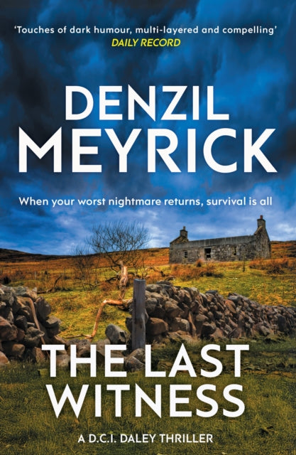 Last Witness, A D.C.I. Daley Thriller 9781846972881 Denzil Meyrick