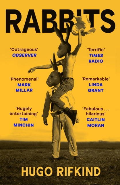 Rabbits, included in The Times best paperback books of 2025 9781846977091 Hugo Rifkind