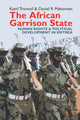 Book cover of: African Garrison State. By: Kjetil Tronvoll