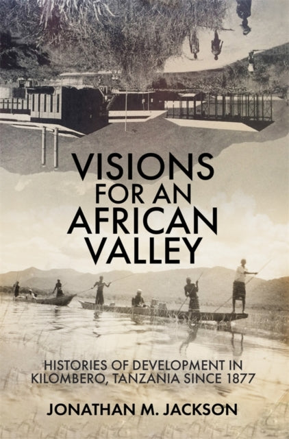 Book cover of: Visions for an African Valley. By: Jonathan M. Jackson