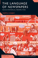 Book cover of: Language of Newspapers. By: Martin Conboy