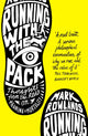 Book cover of: Running with the Pack. By: Mark Rowlands