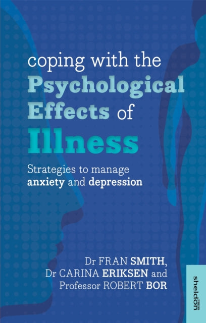 Book cover of: Coping with the Psychological Effects of Illness. By: Fran Smith