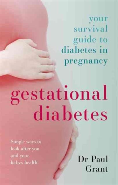 Book cover of: Gestational Diabetes. By: Paul Grant