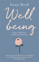 Book cover of: Wellbeing: Body confidence, health and happiness. By: Emma Woolf