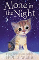 Book cover of: Alone in the Night. By: Holly Webb