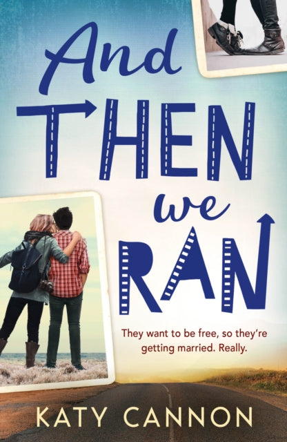 Book cover of: And Then We Ran. By: Katy Cannon