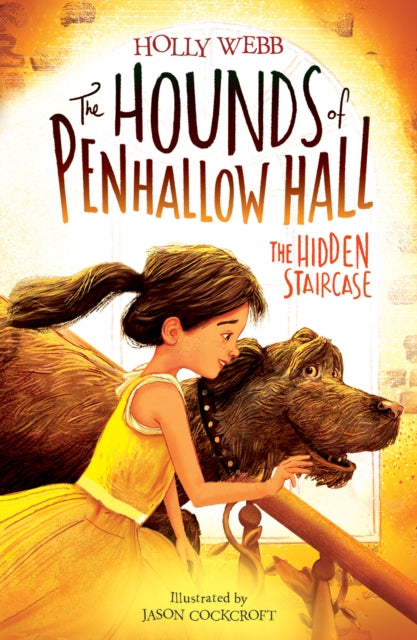 Book cover of: The Hidden Staircase. By: Holly Webb