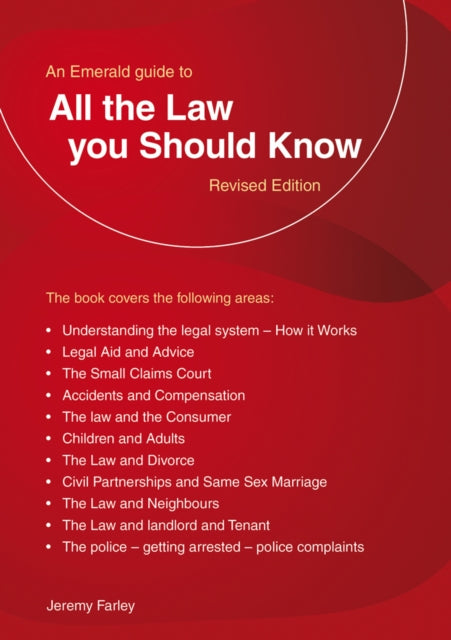 Book cover of: All the Law You Should Know. By: Jeremy Farley