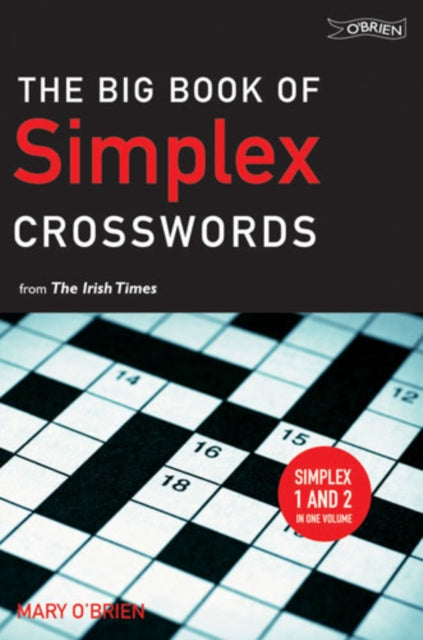 Book cover of: Big Book of Simplex Crosswords from The Irish Times. By: Mary O'Brien