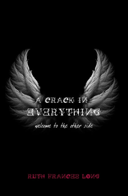Book cover of: Crack in Everything. By: Ruth Frances Long