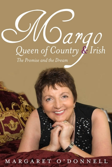 Book cover of: Margo: Queen of Country & Irish. By: Margo