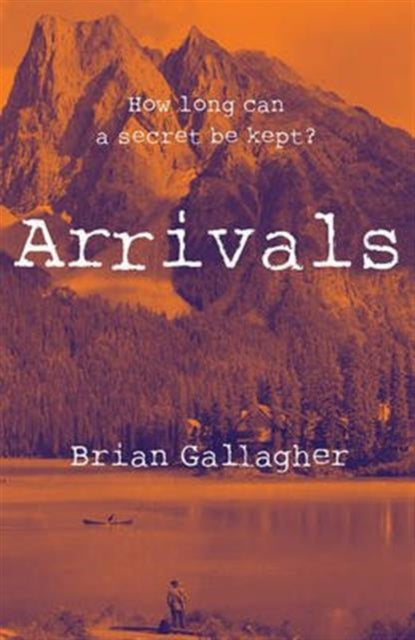 Book cover of: Arrivals. By: Brian Gallagher