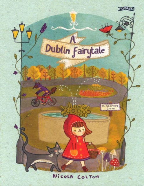 Book cover of: Dublin Fairytale. By: Nicola Colton