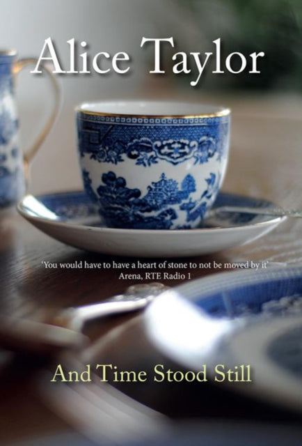 Book cover of: And Time Stood Still. By: Alice Taylor