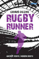 Book cover of: Rugby Runner. By: Gerard Siggins