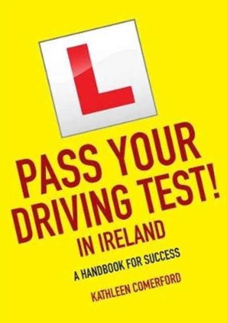 Book cover of: Pass Your Driving Test in Ireland. By: Kathleen Comerford