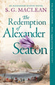 Redemption of Alexander Seaton 9781847247919 S. G. MacLean