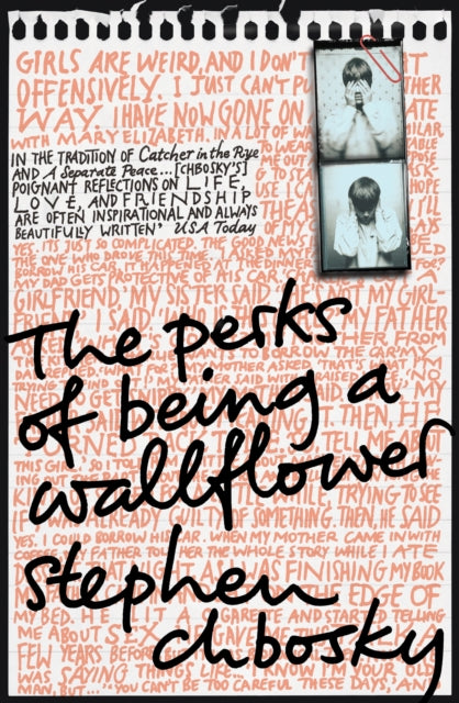 Book cover of: Perks of Being a Wallflower. By: Stephen Chbosky