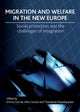 Book cover of: Migration and Welfare in the New Europe. By: Emma Carmel