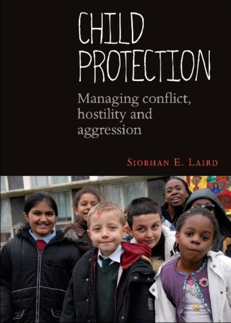 Book cover of: Child Protection. By: Siobhan E. Laird