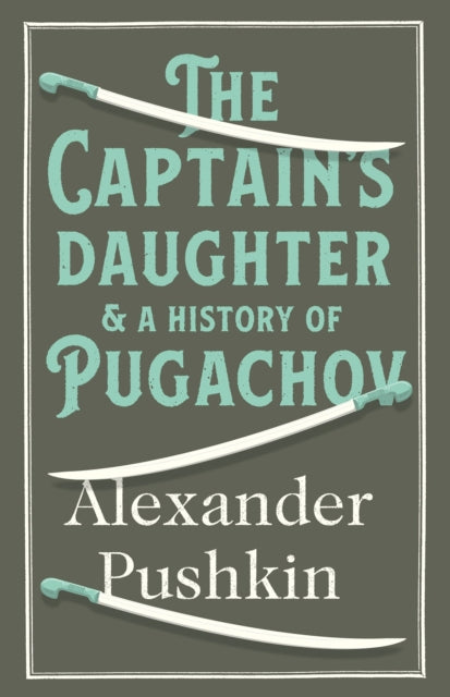 Book cover of: Captain's Daughter. By: Aleksandr Sergeyevich Pushkin