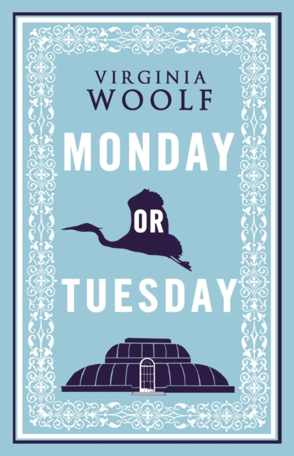 Book cover of: Monday or Tuesday. By: Virginia Woolf