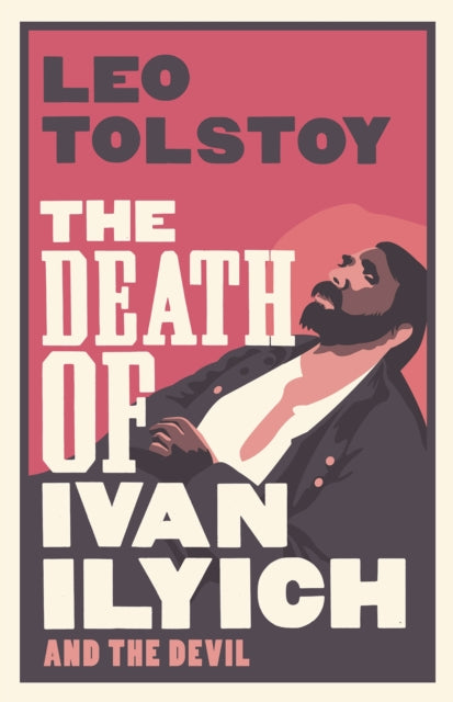 Death of Ivan Ilyich: New Translation