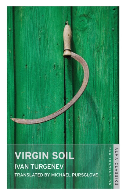 Book cover of: Virgin Soil: New Translation. By: Ivan Sergeevich Turgenev