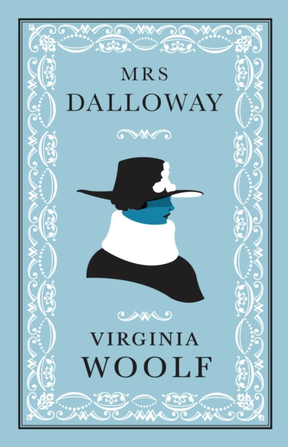 Book cover of: Mrs Dalloway. By: Virginia Woolf