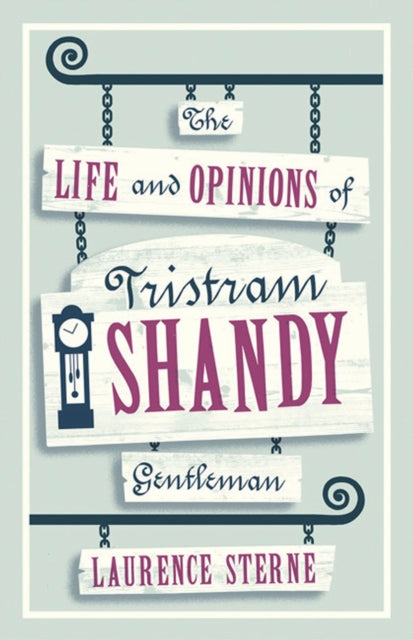 Book cover of: Life and Opinions of Tristram Shandy, Gentleman. By: Laurence Sterne