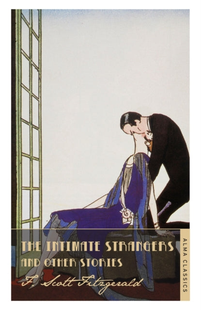 Book cover of: Intimate Strangers and Other Stories. By: F. Scott Fitzgerald