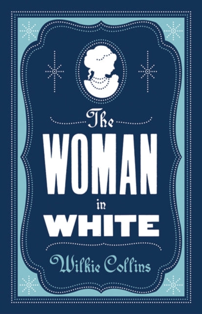 Book cover of: Woman in White. By: Wilkie Collins