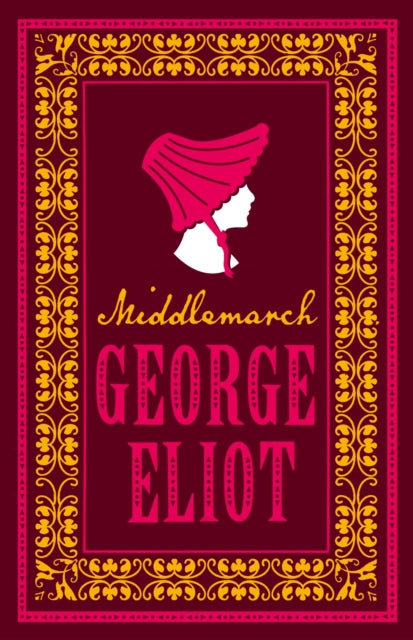 Book cover of: Middlemarch. By: George Eliot