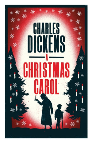 Christmas Carol and Other Christmas Stories, Annotated Edition (Alma Classics Evergreens)