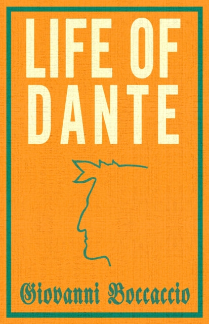 Book cover of: Life of Dante. By: Giovanni Boccaccio