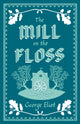 Book cover of: Mill on the Floss. By: George Eliot