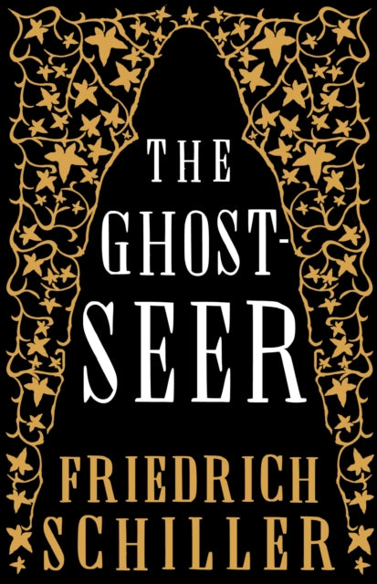 Book cover of: Ghost-Seer. By: Friedrich Schiller